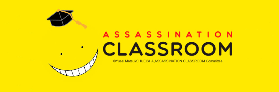 ASSASSINATION CLASSROOM - L'ORA DI TUTTI NOI